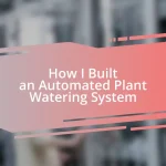 How I Built an Automated Plant Watering System