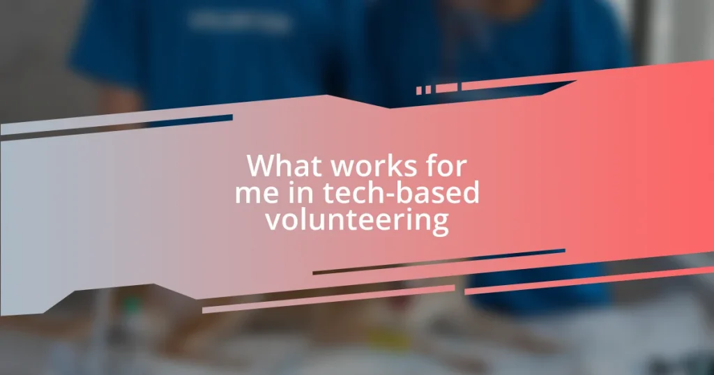 What works for me in tech-based volunteering