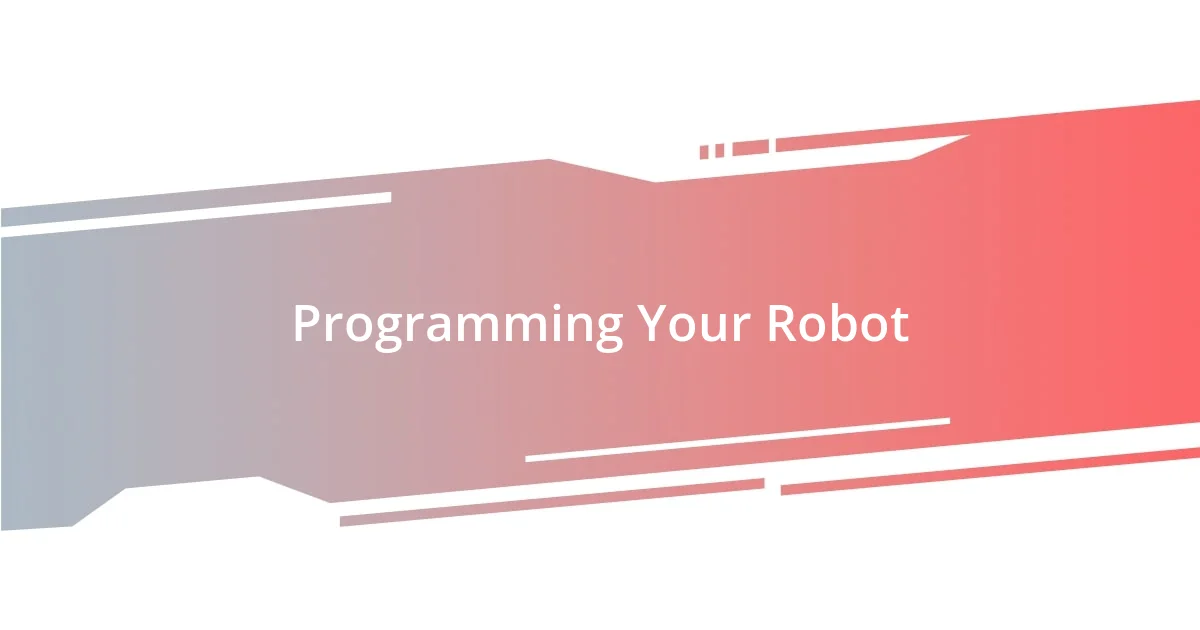 Programming Your Robot